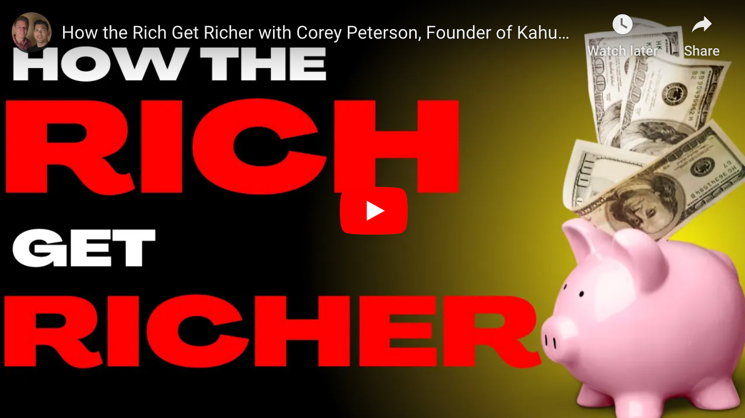 How the Rich Get Richer with Corey Peterson